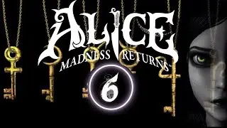 ALICE MADNESS RETURNS l EL MOCO NEGRO GIGANTE NO ME DEJA QUE PESADILLA (Gameplay espa&ntilde;ol) PART 6