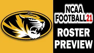 NCAA Football 21 Roster Preview: Missouri Tigers (Updated Roster for NCAA 14)