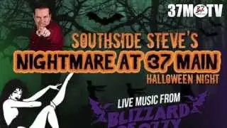 Southside Steve's Nightmare at 37 Main 2015 with Blizzard of Ozzy