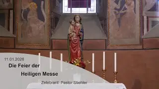 Die Feier der Heiligen Messe, Live aus dem St. Patrokli Dom, Soest | 11.1.2026