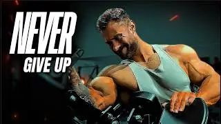 NEVER GIVE UP - Gym Motivation | Motivational Songs 🔥