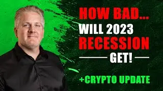 How Bad will 2023 Stock Market Recession Get ⚠️ Crypto Update