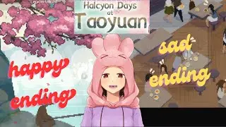 Halcyon Days at Taoyuan Walkthrough - Final Boss Huang + All Endings (Good & Bad Ending Guide)