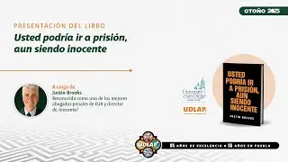 Presentaci&oacute;n del libro: Usted podr&iacute;a ir a prisi&oacute;n, aun siendo inocente