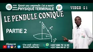 Physique Terminale #51 : Application des lois de Newton - le pendule conique - question 2 et 3