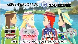 Anne Shirley plays Nintendo GameCube - The Gaming Console Discussion