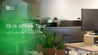 tb.lx office tour with Saskia and Isabela 💚 🚛 💻 