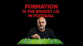 Formations in Football: The Most Misunderstood Concept