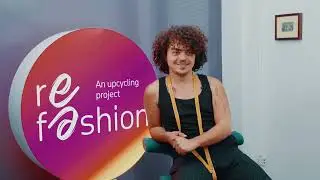 ReFashion - an upcycling project | Episode 4