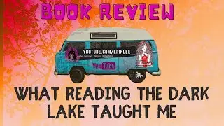 What THE DARK LAKE taught me - #BOOKTUBE #Review #BOTM