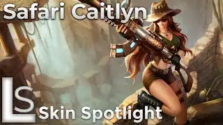 Safari Caitlyn - Skin Spotlight - League of Legends - Patch
