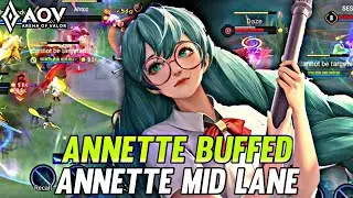 AOV : ANNETTE BUFFED NEW PATCH | ANNETTE MID LANE - ARENA OF VALOR