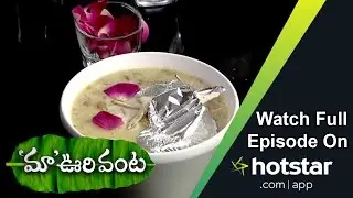 Maa Voori Vanta 3 Episode 114 : Delicious Sheer Khurma And More!