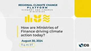 How are Ministries of Finance driving climate action today?