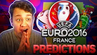 MY EUROS 2016 PREDICTION!! FRANCE TO WIN??