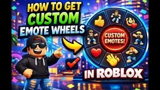 How to get custom emote wheels for roblox
