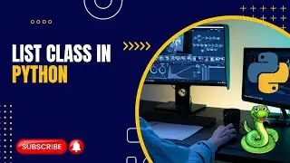 List Class in PYTHON | List Manipulation in One Shot  |PYTHON Tutorial Full Course