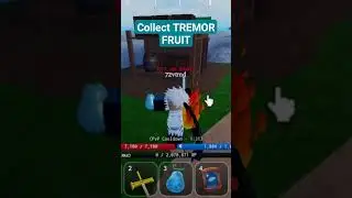 Collect TREMOR FRUIT #piratelegacy #onepiecegame #roblox