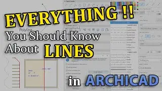 EVERYTHING You Should Know About LINES in Archicad Tutorial