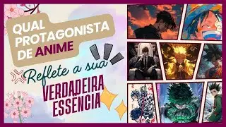 Qual protagonista de anime reflete a sua verdadeira essência?