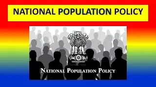 NATIONAL POPULATION POLICY  - Community Health