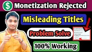 अब ऐसे होगा Channel Monetize | Misleading Titles | Youtube Monetization policy 2021