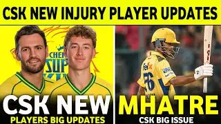 IPL 2026 : CSK New Player Injury Big Updates | Brevis on Fire 🔥| CSK News Today | Cricket News ||