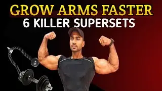 Grow Arms Faster | 6 Killer Supersets