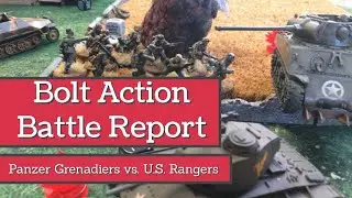 Bolt Action Battle Report - Panzer Grenadiers vs. U.S. Rangers