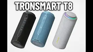 Обзор Tronsmart T8