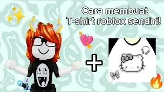 Tutorial cara membuat T-shirt roblox sendiri atau custom✨🔥💘#roblox#fypシ #robloxedit #tutorial