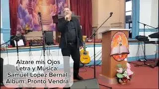 Alzare mis ojos/Samuel Lopez Bernal
