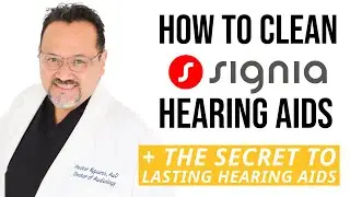How to Clean & Maintain Signia Hearing Aids + The SECRET to Lasting Hearing Aids