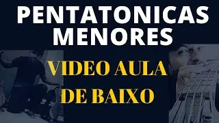 PENTATONICAS MENORES 05 SHAPES  POR KAKA BASS aula de baixo, aula baixo!