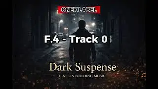 ►Film Music - Dark Suspense | F.4 –Track 08