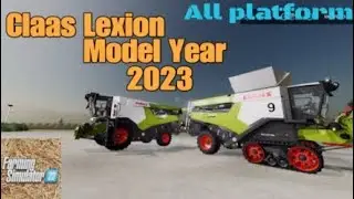 Claas Lexion Model Year 2023 / new mod for all platforms on FS22