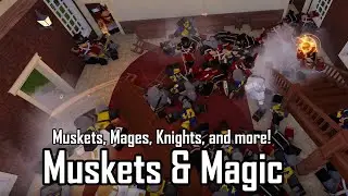 Roblox Muskets & Magic - Public Playtest