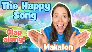 The Happy Song | Fun Kids Song with Makaton Signs | Singaling