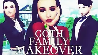 The Sims 4 GOTH FAMILY MAKEOVER 💁