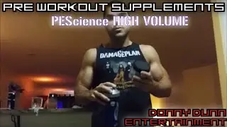 PEScience HIGH VOLUME Pre Workout Thoughts - The Real Deal!