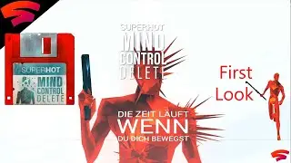 Stadia | Superhot Mind Control Delete im First Look | German Deutsch