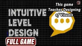 Intuitive Level Design Full Interactive Course for Game Devs (Steam Release 2025) No Commentary