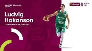 Ludvig Hakanson najlepszy w grudniu #EnergaBasketLiga #PLKPL