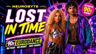 Neurobyte – Lost in Time | 90s Eurodance