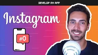 How to build an INSTAGRAM Clone app - #0 - Introduction