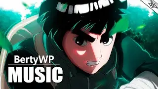 BertyWP - Rock Lee -🌿Stanga Dreapta | Official AMV