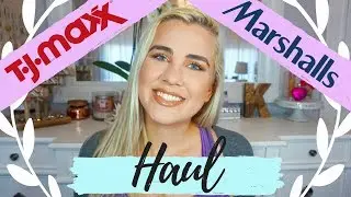 MASSIVE TJ MAXX & MARSHALLS HAUL 2018 | Paige Koren