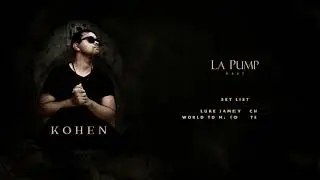 La Pump Cast - Kohen (Ep. 1)