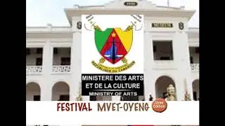 Spot Festival Mvet Oyeng Ambam 2019