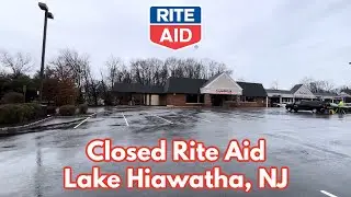 Аптека Rite Aid в Лейк-Хиавате, штат Нью-Джерси, закрыта.